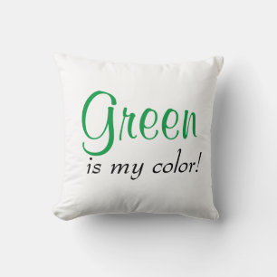 Coussin Joli Vert Est Ma Couleur