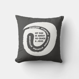 Coussin Jolie conception de texte Mon père est sur le poin