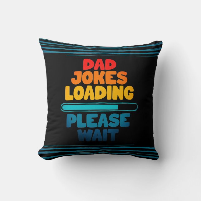 Coussin Jolie conception de texte papa Joke Chargement Veu (Recto)