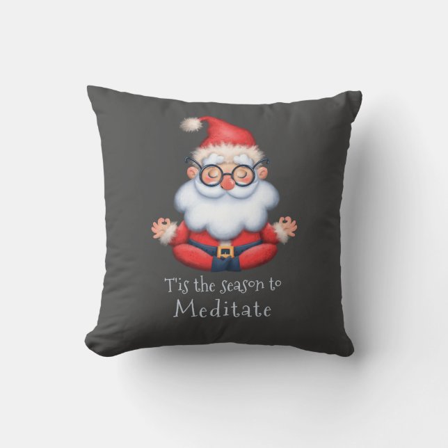 Coussin Jolie Père Noël C'est la saison pour méditer Noël (Recto)