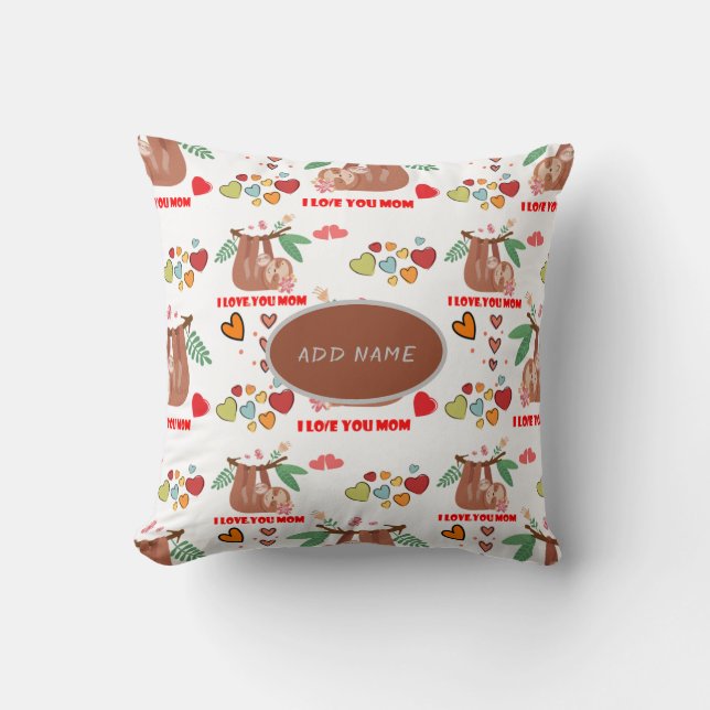 Coussin Jolie Sloth Brown Motif Je t'aime Maman Coeurs (Recto)