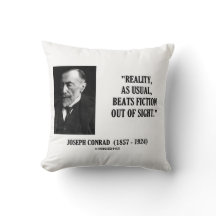 Joseph Conrad Reality As Usual Beats Fiction Citat