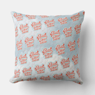 Coussin Jours Meilleurs