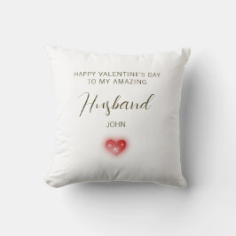 Coussin Joyeuse Saint-Valentin à mon mari incroyable