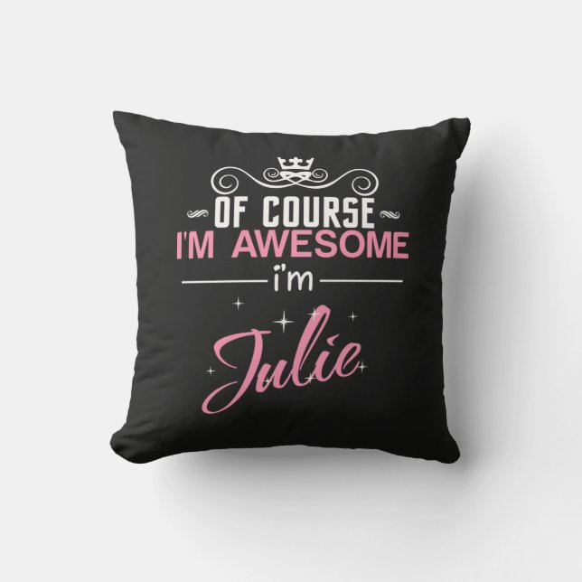 Coussin Julie Bien sûr que je suis géniale Julie (Recto)