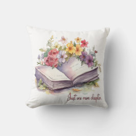 Coussin Juste Un Chapitre De Plus - Louveur De Livre