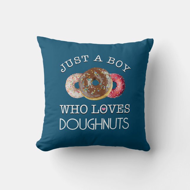 Coussin Juste un garçon qui aime Doughnut Throw Pillow (Recto)