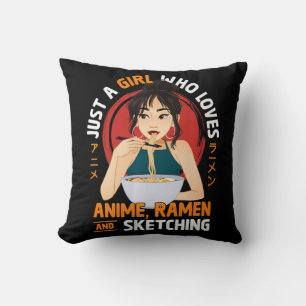 Coussin Juste Une Fille Qui Aime Anime Ramen Et Sketching 