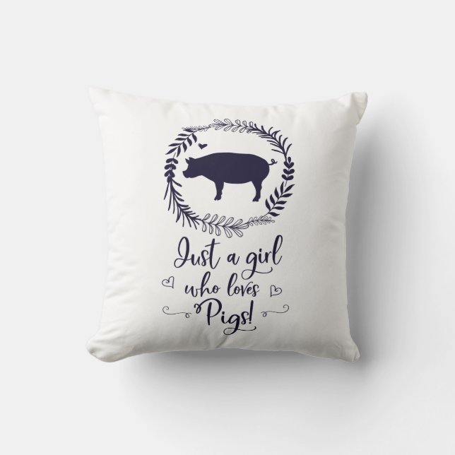 Coussin Juste une fille qui aime la silhouette de porcs (Recto)