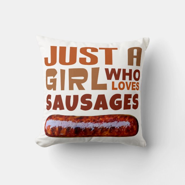 Coussin Juste une fille qui aime les saucisses (Recto)