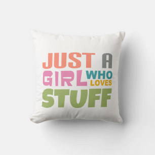 Coussin Juste une fille qui aime les trucs