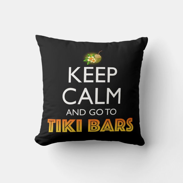 Coussin Keep Calm And Go To Tiki Bars (Recto)