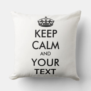 Coussin KEEP CALM and YOUR TEXT
