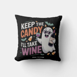Coussin Keep the Candy, I’ll Take the Wine Funny Halloween