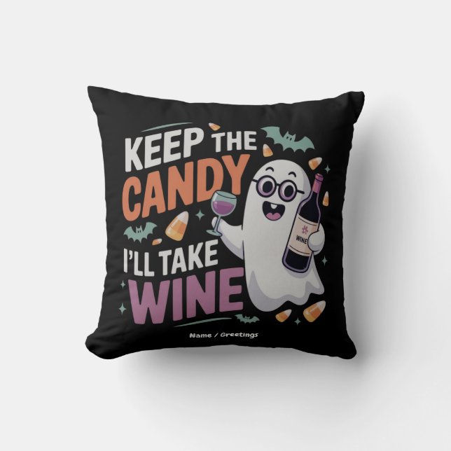 Coussin Keep the Candy, I’ll Take the Wine Funny Halloween (Recto)