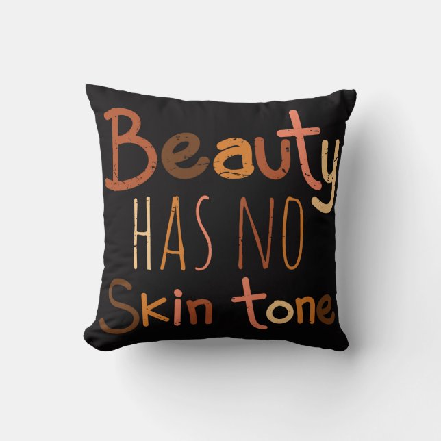 Coussin La Beauté N'A Pas De Ton Peau (Recto)
