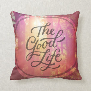 Coussin La bonne vie