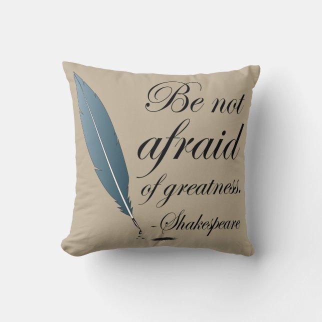 Coussin La citation de Shakespeare n'ait pas peur de la (Recto)