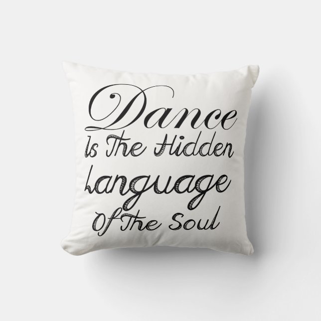 Coussin La danse est le langage caché de l'âme (Recto)