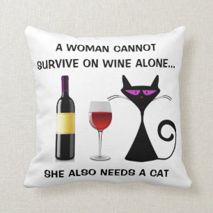 Coussin La femme ne peut pas survivre sur les besoins de