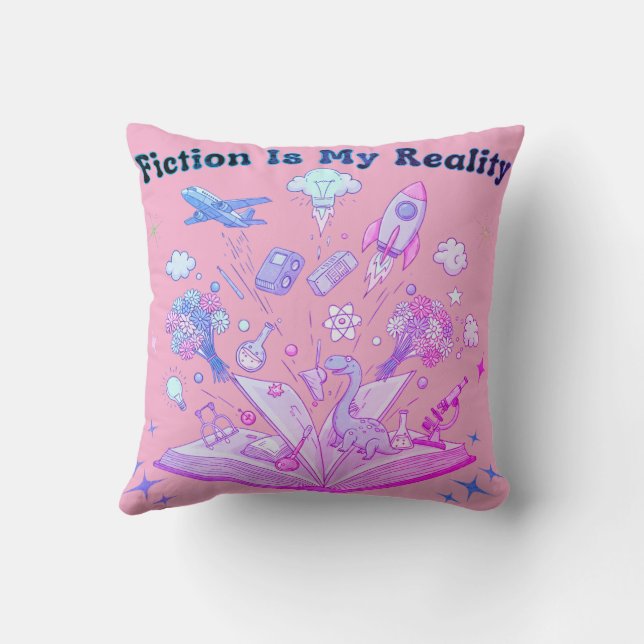 Coussin La fiction est ma réalité : Book Lover Imaginaire  (Verso)