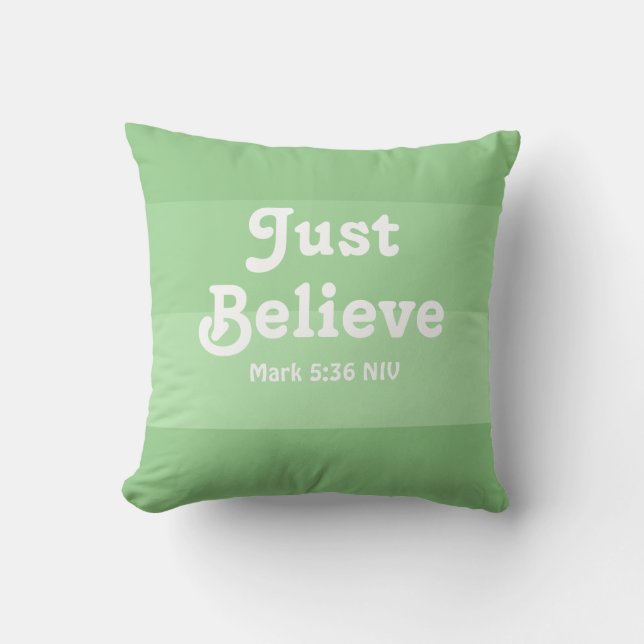 Coussin La Foi Chrétienne Crois Juste La Bible Verse Vert (Recto)