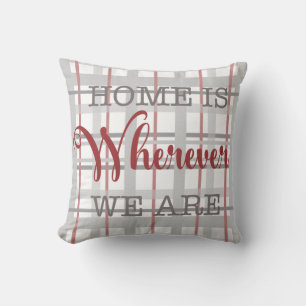 Coussin La maison est partout où nous sommes placés Coussi