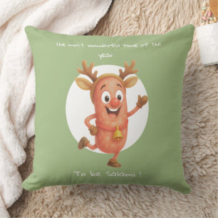 Coussin La période la plus merveilleuse de l'année...pour