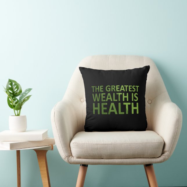 Coussin La plus grande richesse est la santé (Chaise)