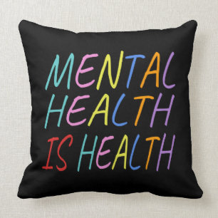 Coussin La santé mentale est la santé, la sensibilisatio