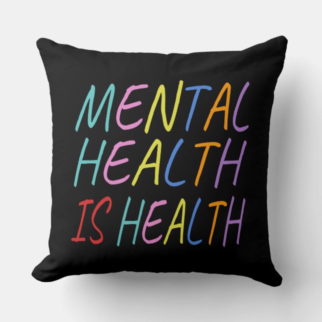 Coussin La santé mentale est la santé, la sensibilisation  (Recto)