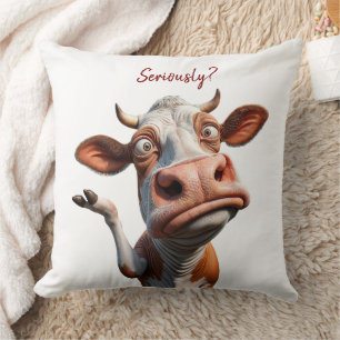 Coussin La vache sotte - "Sérieusement ?" Conception amusa