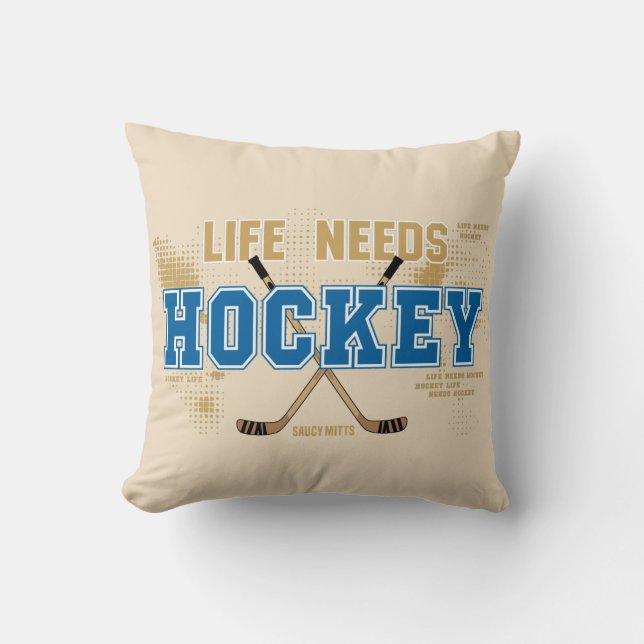 Coussin La vie a besoin d'hockey (Recto)