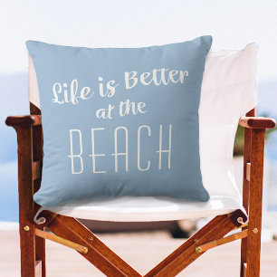 Coussin La vie à la plage est meilleure Bleu ciel nautique