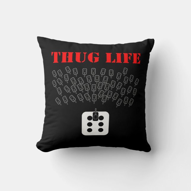 Coussin La vie de Thug (Recto)