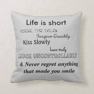 Coussin La vie est courte