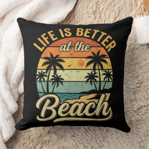 Coussin La vie est meilleure à la plage vacances d'été rét