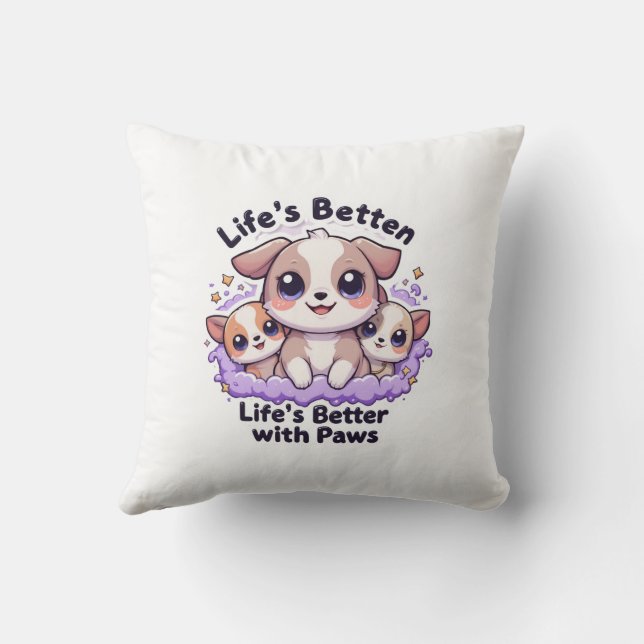 Coussin La vie est meilleure avec des pattes de chiot mign (Verso)