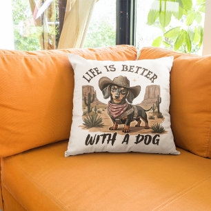 Coussin La vie est meilleure avec le chien Cowboy Western