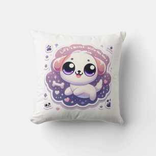 Coussin La vie est meilleure avec Paw - Kawaii Puppy Pet L