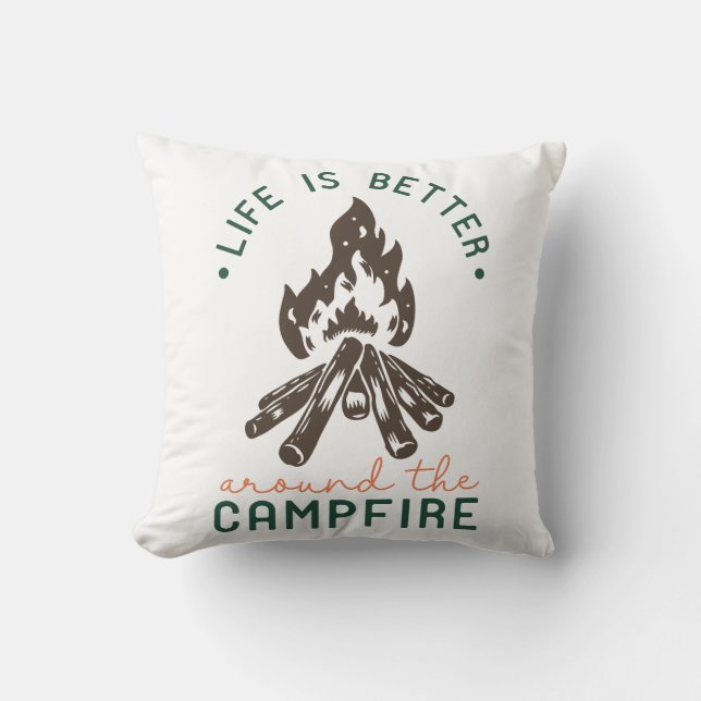 Coussin La Vie Est Mieux Autour Du Feu De Campagne (Recto)