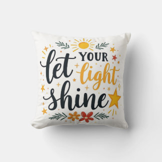 Coussin Laissez Briller Votre Lumière | Fondée sur la foi