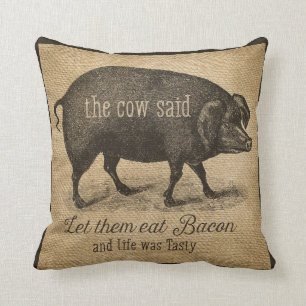 Coussin Laissez-les manger Bacon La vache Saïd