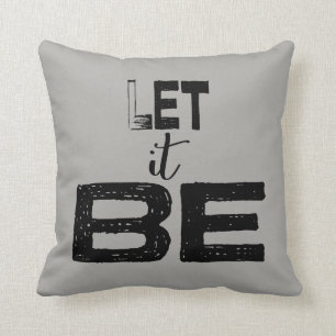 Coussin Laissez lui soyez citation sur le carreau