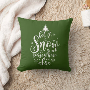 Coussin Laissez Neiger Ailleurs Décoration de Fêtes Forest