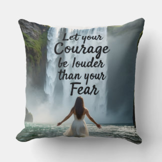 Coussin Laissez votre Courage être plus Fort