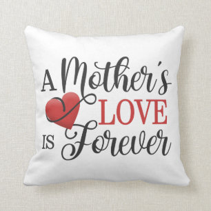 Coussin L'amour d'une mère est toujours cité Lancer l'o