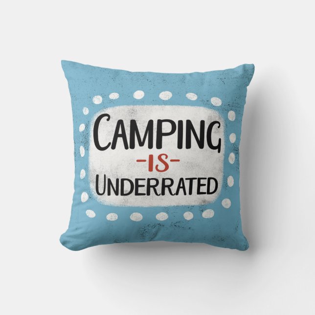 Coussin Le Camping Est Sous-Évalué À L'Oreiller (Recto)