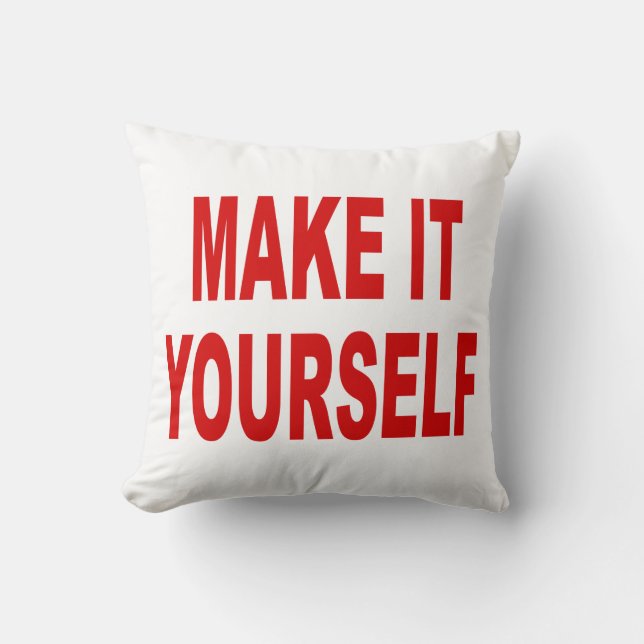 Coussin Le do-it-yourself créent vos propres a fait dans (Recto)