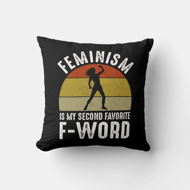 Coussin Le Féminisme Est Mon Deuxième F-Word Préféré (Recto)